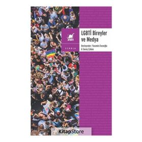 LGBTİ Bireyler ve Medya / Kollektif / Ayrıntı Yayınları