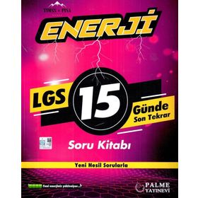 LGS 15 Günde Son Tekrar Enerji Soru Kitabı Palme Yayınları