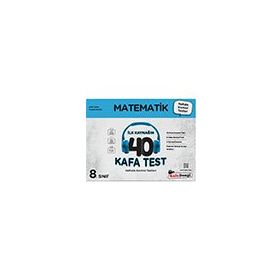 LGS 8.Sınıf Matematik İlk Kaynağın 40 Kafa Test Kafadengi Yayınları