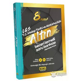 LGS 8. Sınıf T.C İnkılap Tarihi ve Atatürkçülük Altın Soru Bankası-Bons Yayınları