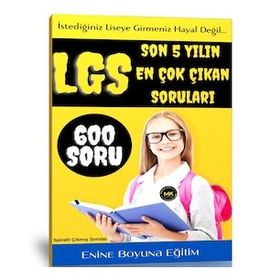 LGS Çıkmış Sorular Kitabı 600 Soru Enine Boyuna Eğitim