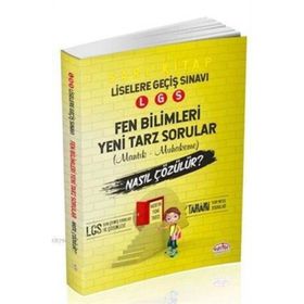 LGS Fen Bilimleri Mantık ve Muhakeme Soruları Nasıl Çözülür - Kolektif