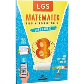 LGS Matematik Bilgi ve Beceri Temelli Soru Bankası