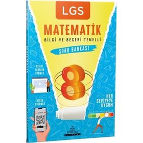 LGS Matematik Bilgi ve Beceri Temelli Soru Bankası