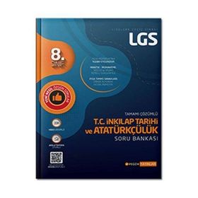 LGS T.C. İnkılap Tarihi ve Atatürkçülük Tamamı Çözümlü Soru Bankası - Pegem Akademi Yayıncılık