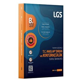 LGS T.C. İnkılap Tarihi ve Atatürkçülük Tamamı Çözümlü Soru Bankası