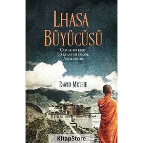 Lhasa Büyücüsü - David Michie