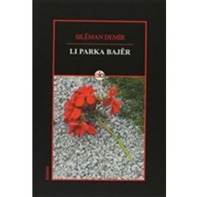 Li Parka Bajer - Sileman Demir