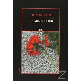 Li Parka Bajer - Sileman Demir