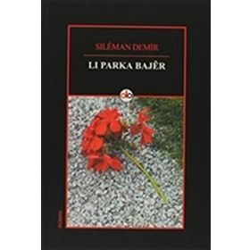 Li Parka Bajer - Sileman Demir