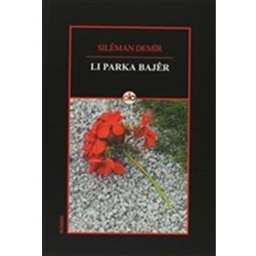 Li Parka Bajer - Sileman Demir