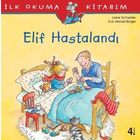 Liane Schneider Elif Hastalandı İş Bankası Kültür Yayınları