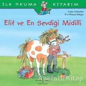 Liane Schneider Elif ve En Sevdiği Midilli İş Bankası Kültür Yayınları