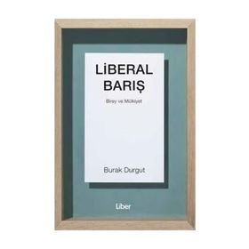 Liberal Barış - Burak Durgut