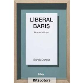 Liberal Barış - Burak Durgut