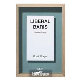 Liberal Barış - Burak Durgut
