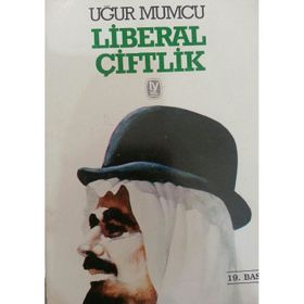 LIBERAL ÇİFTLİK - UĞUR MUMCU