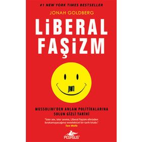 LIBERAL FAŞİZM - JONAH GOLDBERG