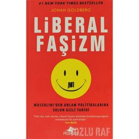 LIBERAL FAŞİZM - JONAH GOLDBERG