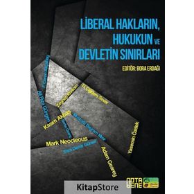 Liberal Hakların, Hukukun ve Devletin Sınırları / Bora Erdağı / Notabene Yayınları