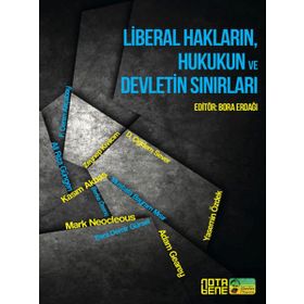 Liberal Hakların, Hukukun ve Devletin Sınırları / Bora Erdağı / Notabene Yayınları