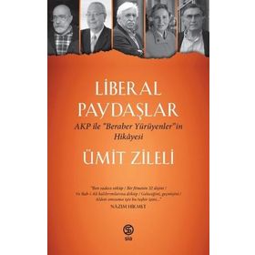 Liberal Paydaşlar - Ümit Zileli