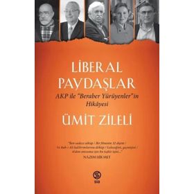Liberal Paydaşlar - Ümit Zileli