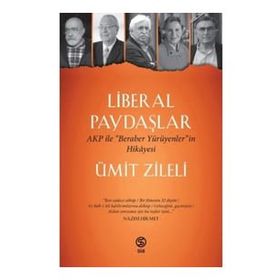 Liberal Paydaşlar - Ümit Zileli
