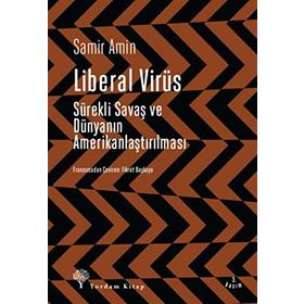 Liberal Virüs - Samir Amin