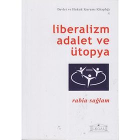 LIBERALIZM ADALET VE ÜTOPYA - GENEL