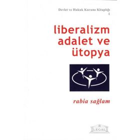 LIBERALIZM ADALET VE ÜTOPYA - GENEL