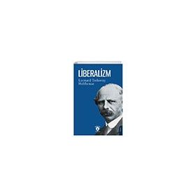 Liberalizm - Leonard Trelawny Hobhouse