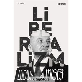 Liberalizm - Ludwig von Mises