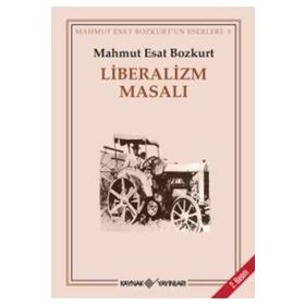 LIBERALIZM MASALI - MAHMUT ESAR BOZKURT