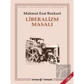 LIBERALIZM MASALI - MAHMUT ESAR BOZKURT