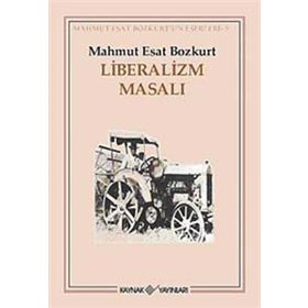 LIBERALIZM MASALI - MAHMUT ESAR BOZKURT