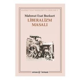 LIBERALIZM MASALI - MAHMUT ESAR BOZKURT