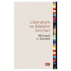 Liberalizm ve Adaletin Sınırları - Michael J. Sandel