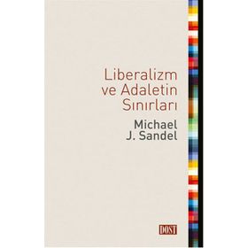 Liberalizm ve Adaletin Sınırları - Michael J. Sandel
