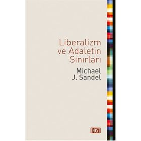 Liberalizm ve Adaletin Sınırları - Michael J. Sandel