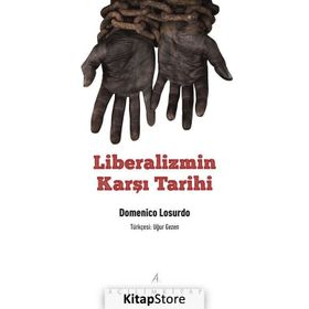 Liberalizmin Karşı Tarihi / Domenico Losurdo