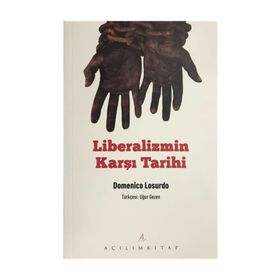 Liberalizmin Karşı Tarihi / Domenico Losurdo