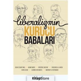 Liberalizmin Kurucu Babaları - kollektif
