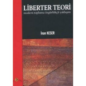 LIBERTER TEORI - İNAN KESER