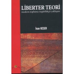 LIBERTER TEORI - İNAN KESER