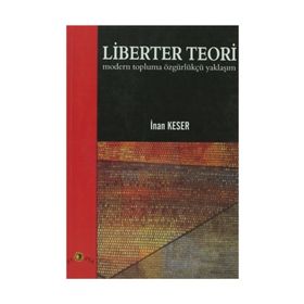 LIBERTER TEORI - İNAN KESER