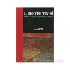 LIBERTER TEORI - İNAN KESER