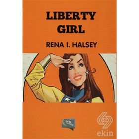 Liberty Girl - Rena I. Halsey