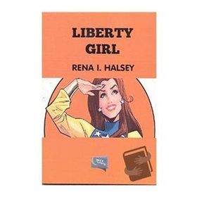 Liberty Girl - Rena I. Halsey