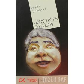LİBOŞ TAYFA ÖYKÜLERİ - HIKMET ÇETİNKAYA